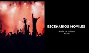 alquiler escenarios móviles